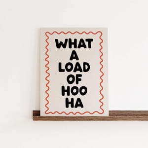 Funny British Quote Print: &quot;What a Load of Hoo Ha&quot; Typography (Digital Download)