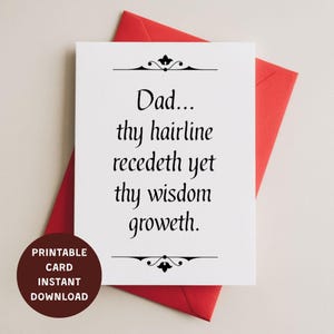 Tarjeta divertida del Día del Padre con sobre IMPRIMIBLE / 4x6 descarga instantánea / saludo de Shakespeare / humorístico histórico / línea de cabello