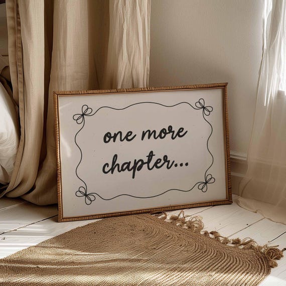 Bookish Wall Art: One More Chapter Neutral Book Poster (Digital Download)