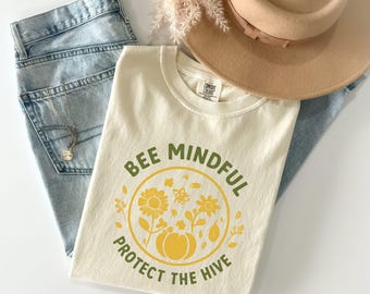 Bee Mindful Shirt  Protect the Hive Tee, Eco Friendly Bee Graphic, Comfort Colors Sustainability T-Shirt