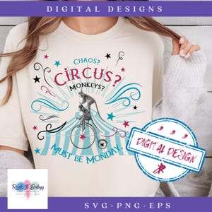 Diseño de circo PNG SVG, camiseta de monos divertidos, camiseta gráfica vintage, impresión de sublimación "Monitos de circo del caos deben ser lunes", Manege EPS
