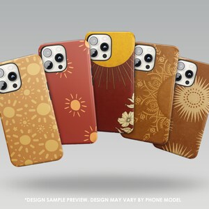 May include: Five phone cases with sun and floral designs in yellow, red, and brown. The cases have different patterns. The text at the bottom reads "DESIGN SAMPLE PREVIEW. DESIGN MAY VARY BY PHONE MODEL."
