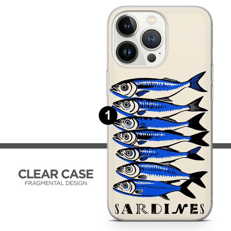 May include: A clear phone case with a design of blue sardines stacked on top of each other. The case has a white background and the word "SARDINES" is printed at the bottom.