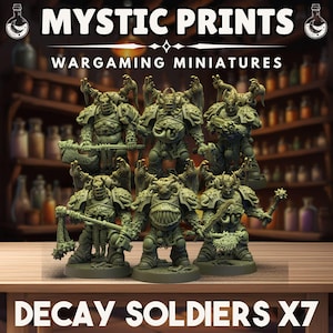 Decay Soldiers x7 - 3D Printed Resin Mini - Base Included Sized Appropriate - Immaterium God
