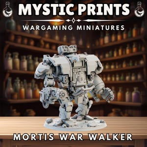 Mortis War Walker - 3D Printed Resin Mini - Base Included Sized Appropriate