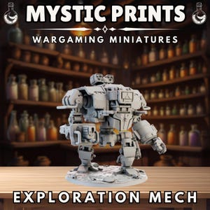 Exploration Mech - 3D Printed Resin Mini - Base Included Sized Appropriate