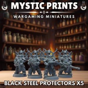 Blacksteel Protectors x5 - 3D Printed Resin Mini - Base Included Sized Appropriate - Immaterium God