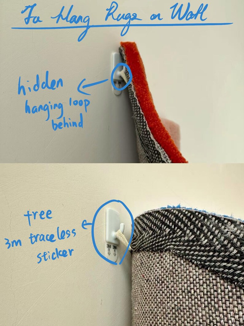May include: Two methods for hanging a rug on a wall. The first method uses a hidden hanging loop and a white plastic hook. The second method uses a 3M traceless sticker with a hook.