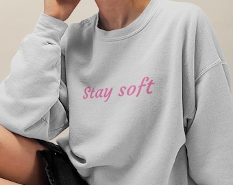 Sudadera de regalo para la salud mental con cita "Mantente suave", cuello redondo, regalo para un amigo o terapeuta, sudadera cómoda y acogedora.