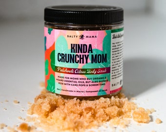 Kinda Crunchy Mom | Hempseed Oil Patchouli + Citrus Body Scrub | Funny Soap Gift for Hippy Mom | Baby Shower