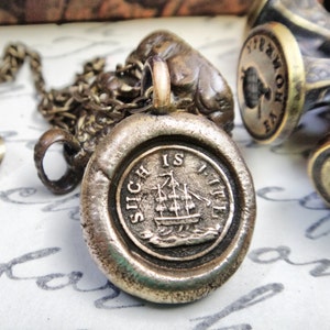 Such is Life Necklace - Wax Seal Pendant - Nautical Mariner Ship - C&#39;est La Vie - Wax Seal Jewelry - Ocean Sailing Boat