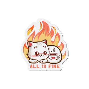 Charming Cat Die-Cut Magnets - Whimsical Home Decor, Cute Gifts for Cat Lovers, All is Fine Theme, Fun Fridge Decor, Humor Magnets