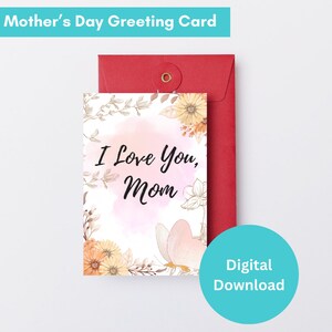Cartão de Dia das Mães para Imprimir, Feliz Dia das Mães, Floral, Eu Amo a Mamãe, Cartão de Saudação de Dia das Mães | Download Instantâneo