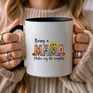 Being a Mama Mug: Flower Design, Modern, Motherhood Graphic, Coffee Mug