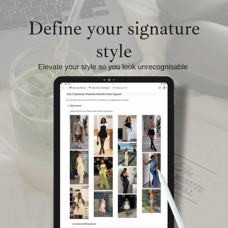 May include: A screenshot of a website with the text "Define your signature style" and "Elevate your style so you look unrecognisable". The website shows a grid of images of different women's outfits. The text "Step 5 (Optional): Wardrobe Refresh & Style Upgrade" is also visible.