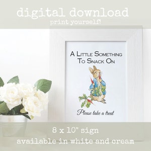 A Little Something to Snack On Please Take A Treat Peter Rabbit Dessert Table Sign | INSTANT DIGITAL DOWNLOAD Baby Shower, Birthday Party