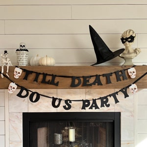 Till Death Do Us Party Black Banner | Bachelorette Party Garland, Spooky Season Skull Decor, Gothic Wedding, Halloween Bridal Wedding