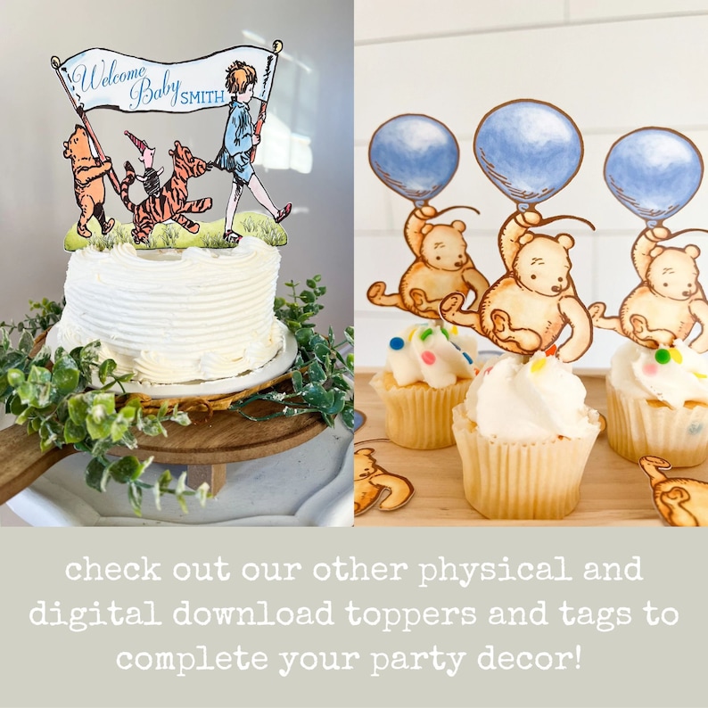 May include: Winnie the Pooh themed cake topper with a banner that says "Welcome Baby SMITH". The topper features Winnie the Pooh, Piglet, and Tigger. There are also cupcakes with Winnie the Pooh toppers.