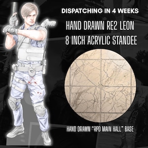 May include: An 8 inch acrylic standee featuring a hand-drawn illustration of Leon from RE2, depicted in a tactical uniform with a handgun, standing on a circular base with a printed RPD main hall marble tile pattern and visible blood stains.