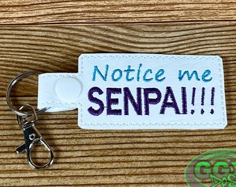 Notice Me Senpai!!! Key Fob