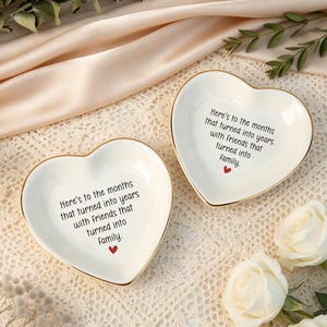 Personalized Friendship Ring Dish,Here's To The Months That Turned Into Years With The Friends That Turned Into Family,Best Friend Ring Tray