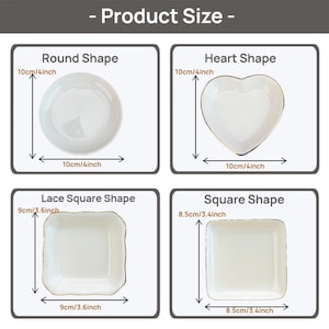 May include: Image showing four white ceramic dishes in different shapes: round (4 inches), heart (4 inches), lace square (3.6 inches), and square (3.4 inches). Each dish has a gold rim and is labeled with its dimensions in inches and centimeters.