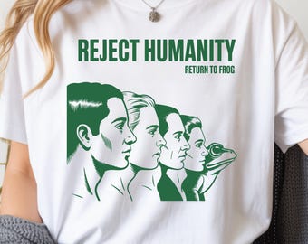 Frog Shirt | Funny Animal Shirt | Reject Humanity Return to Frog Tee | Cottagecore Frog Shirt | Weird Graphic Tee