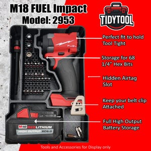 May include: A black organiser with a red and black M18 FUEL impact driver, battery, and accessories. The organiser has storage for 68 1/4" hex bits, a hidden Airtag slot, and full high output battery storage. The text "M18 FUEL Impact Model: 2953" is at the top.