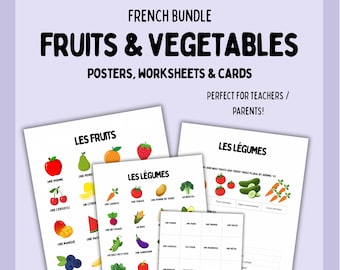 May include: A French language learning bundle featuring posters, worksheets, and cards about fruits and vegetables. The materials include colorful illustrations of various fruits and vegetables with their French names. The text "FRUITS & VEGETABLES" is displayed prominently.