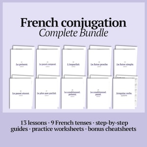 Może przedstawiać: Zestaw 10 białych broszur z lekcjami gramatyki francuskiej, w tym czasami "Le présent" i "Le passé composé". Tytuł "French conjugation Complete Bundle" znajduje się na górze, z tekstem pomocniczym na dole.