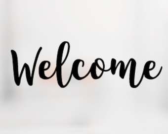 Welcome SVG for Cricut, diy front door sign, Welcome Script cut file, diy farmhouse decor, diy cottage core front door mat, cursive text svg