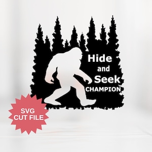 Big Foot Sasquatch SVG, Hide and Seek Champion Schnittdatei, Yeti png, Vatertag Natur Geschenk, lustiges Diy Vatertagsgeschenk, Diy Bigfoot Geschenk