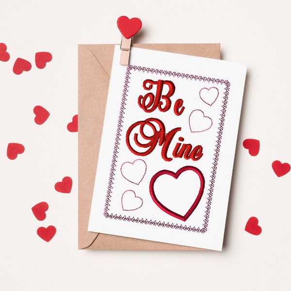 Be Mine Valentine's Day ITH embroidery design, DIY embroidery card, Valentine's day greeting card embroidery design, DIY gift for Valentine