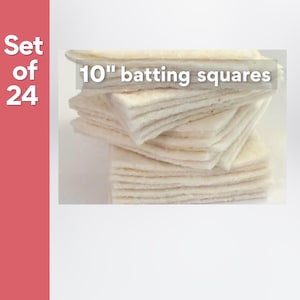 10-inch pre-cut batting squares for bowl cozies. Set of 24 Warm 100 batting squares with cotton scrim for quilt as you go projects and more.