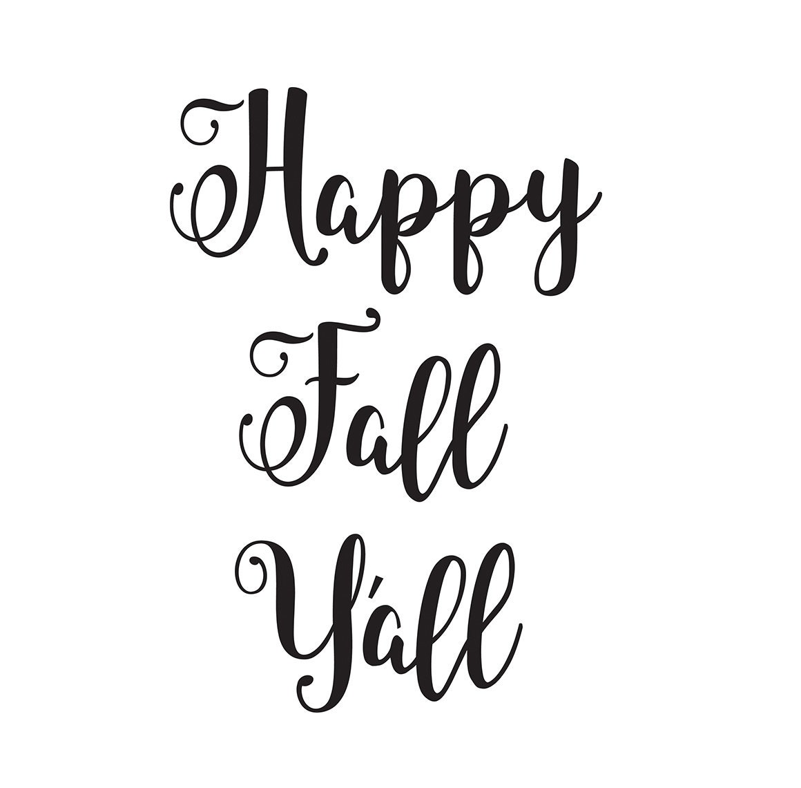 Happy Fall Y'all Cursive SVG File for Electronic Cutting Machines - Etsy