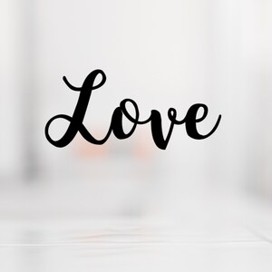Love SVG cut file for Cricut, romantic script wedding svg, Cursive love SVG for anniversary.