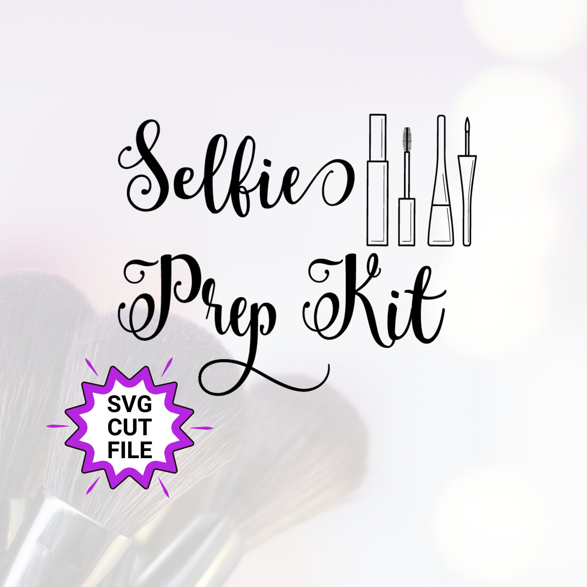 Selfie Prep Kit svg for Cricut Cosmetic Bag Svg Makeup SVG | Etsy