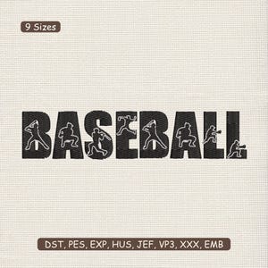 May include: Embroidered design with the word "BASEBALL" in black, each letter incorporating a white silhouette of a baseball player. The design includes the text "9 Sizes" and file type abbreviations.