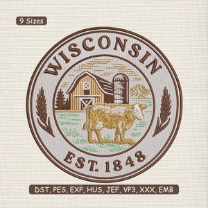 May include: Embroidered patch featuring a circular design with the word "WISCONSIN" at the top and "EST. 1848" at the bottom. The design includes a barn, silo, cow, and wheat stalks. The patch is available in 9 sizes.