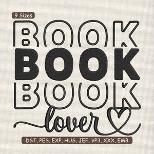 Op de afbeelding: Zwart geborduurd ontwerp op een beige achtergrond. Het ontwerp toont het woord "BOOK" drie keer herhaald, met "lover" eronder in cursief, en een hart. De tekst "9 Sizes" staat bovenaan.