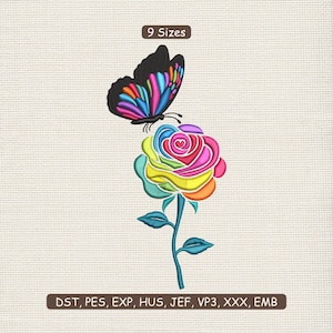 May include: An embroidered design featuring a colorful butterfly perched on a rainbow rose. The butterfly has black wings with vibrant hues. The rose has a gradient of colors. The design is available in 9 sizes.