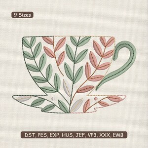 May include: An embroidered teacup design filled with leaves in shades of green, pink, and white. The teacup and saucer are outlined in a dark brown thread. The text "9 Sizes" is at the top, and "DST, PES, EXP, HUS, JEF, VP3, XXX, EMB" is at the bottom.