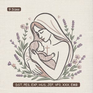 May include: An embroidered design featuring a mother cradling a baby, with a cross and floral accents. The design is in shades of beige, pink, and green, with the text "9 Sizes" and embroidery file formats listed below.