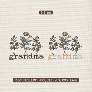 May include: An embroidered design with the word "grandma" in two styles, accompanied by floral motifs. The design includes the text "9 Sizes" and "DST, PES, EXP, HUS, JEF, VP3, XXX, EMB". The color scheme features black, yellow, pink, and blue.