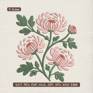 May include: An embroidered floral design featuring three pink chrysanthemum blooms with green leaves and stems. The design includes a small bud and the text "9 Sizes" and file type abbreviations. The design is on a neutral background.