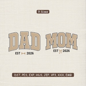 May include: Tan "DAD" and "MOM" designs with black outlines and the text "EST 2026". The image also includes the text "9 Sizes" and a list of file formats. The design is on a textured, off-white background.