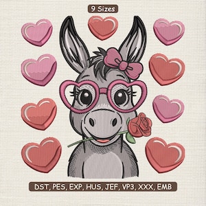 May include: An embroidered design featuring a gray donkey wearing heart-shaped glasses and a pink bow. The donkey holds a red rose and is surrounded by pink and red heart-shaped candies. The text "9 Sizes" is at the top.