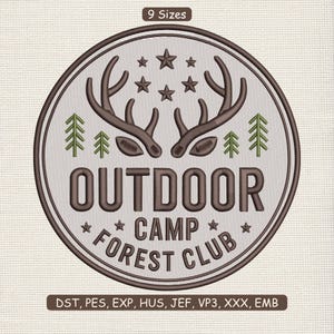 May include: Embroidered patch with a circular design featuring the text "OUTDOOR CAMP FOREST CLUB". The design includes deer antlers, stars, and pine trees in shades of brown and green. The patch is available in 9 sizes.