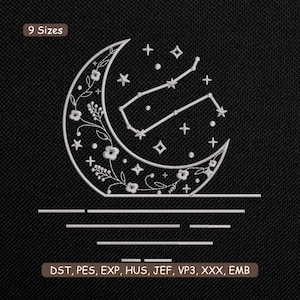 Puede incluir: Diseño bordado en blanco sobre tela negra con una luna creciente con detalles florales y estrellas. El diseño incluye una constelación y líneas horizontales. El texto "9 Sizes" está en la parte superior y "DST, PES, EXP, HUS, JEF, VP3, XXX, EMB" en la inferior.