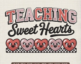 Teaching Sweet Hearts Embroidery Design, Cute Teacher Valentine Typography Embroidery Patch – DST PES JEF, 9 Sizes